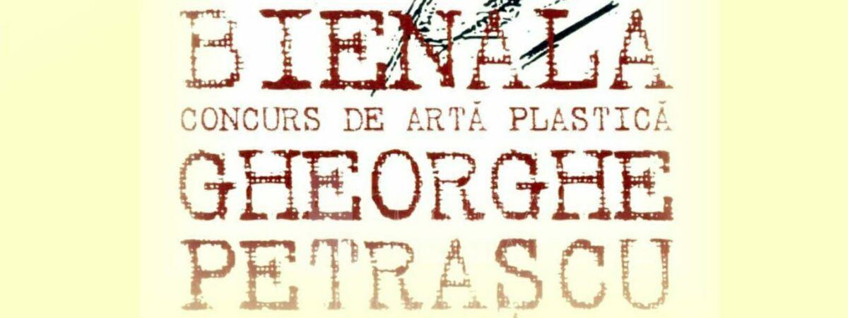 You are currently viewing BIENALA CONCURS DE ARTĂ PLASTICĂ „GHEORGHE PETRAŞCU” Ediţia a XV – a, 2020
