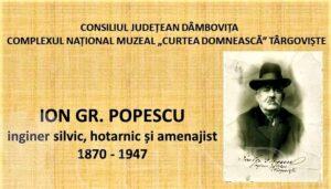 Read more about the article CJ DAMBOVITA: Ion Gr. Popescu, inginer silvic, hotarnic și amenajist 1870 – 1947