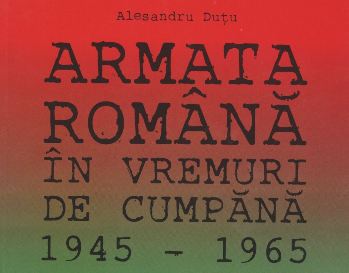 You are currently viewing EDITORIAL: 1948-1965. Armata în timpul lui Dej- Cantitate versus calitate