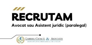Read more about the article ANUNT: Societatea de avocatură „Gabriel Cioacă & Asociații” recrutează avocat sau asistent juridic