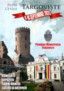 Read more about the article TARGOVISTE: Zilele Cetății Târgoviște vor debuta pe 8 septembrie 2023. Program.