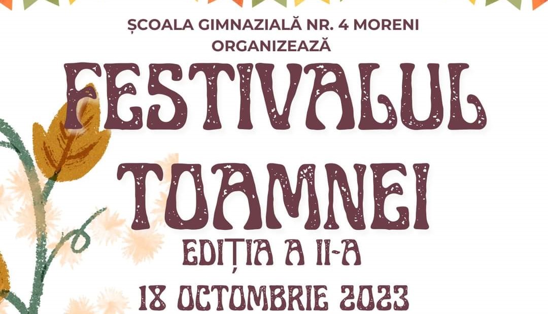 You are currently viewing Școala Gimnazială Nr 4 Moreni organizează cea de a II- a ediție a Festivalului Toamnei