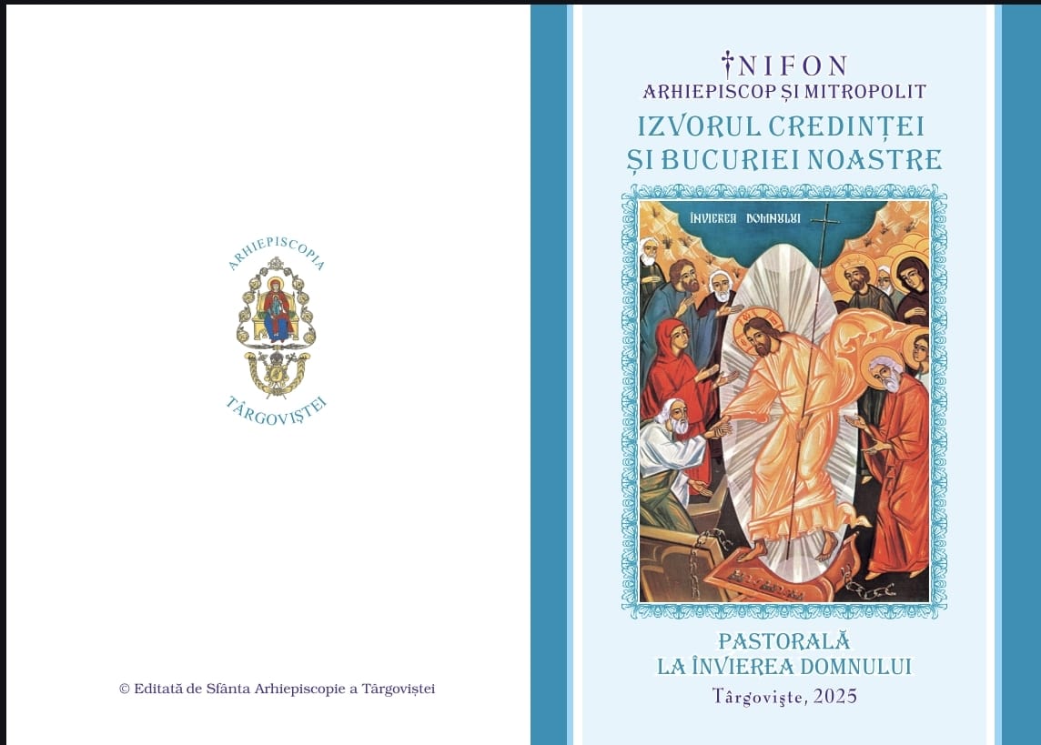 You are currently viewing IPS PĂRINTE NIFON, ARHIEPISCOP ŞI MITROPOLIT – PASTORALA LA ÎNVIEREA DOMNULUI – 2025