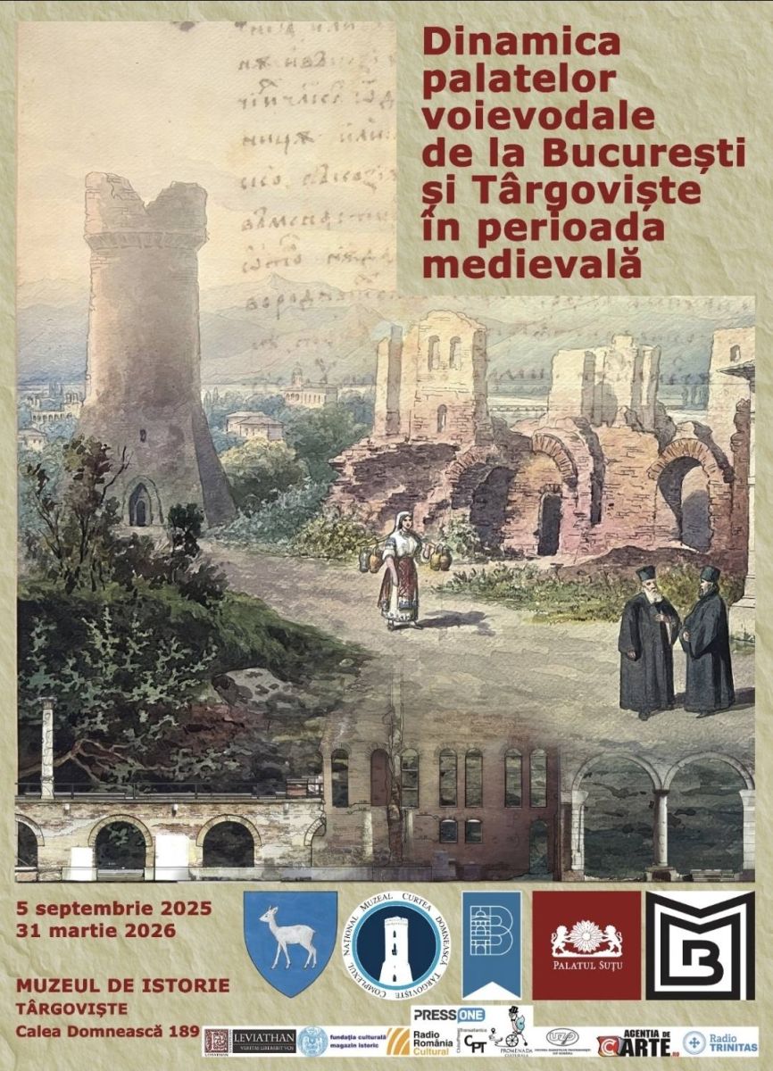 You are currently viewing „Dinamica palatelor voievodale de la București și Târgoviște în perioada medievală”, expoziție temporară la Muzeul de Istorie, cu prilejul „Zilelor Cetății Târgoviște”