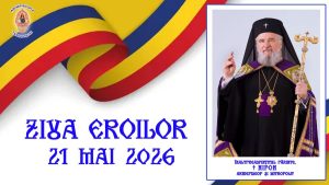 Read more about the article MESAJUL ÎNALTPREASFINȚITULUI PĂRINTE ARHIEPISCOP ȘI MITROPOLIT NIFON CU PRILEJUL POMENIRII EROILOR NEAMULUI  – ÎNĂLȚAREA DOMNULUI 2026-