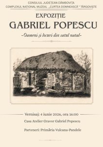 Read more about the article „Gabriel Popescu – Oameni și locuri din satul natal ” – Expoziție temporară organizată la muzeul din Vulcana-Pandele