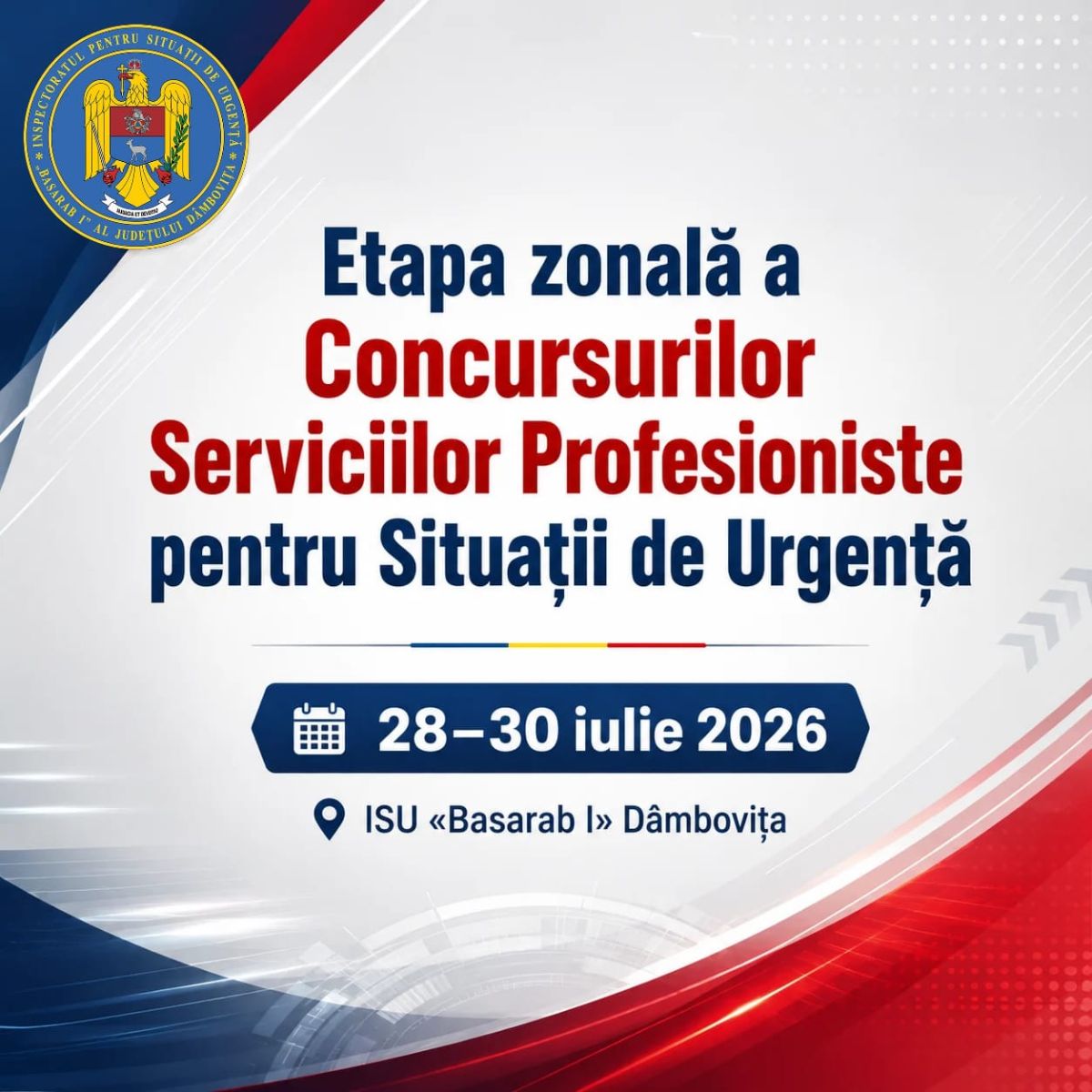 You are currently viewing ISU DAMBOVITA: Etapa zonală a Concursurilor Serviciilor Profesioniste pentru Situații de Urgență, organizată în județul Dâmbovița